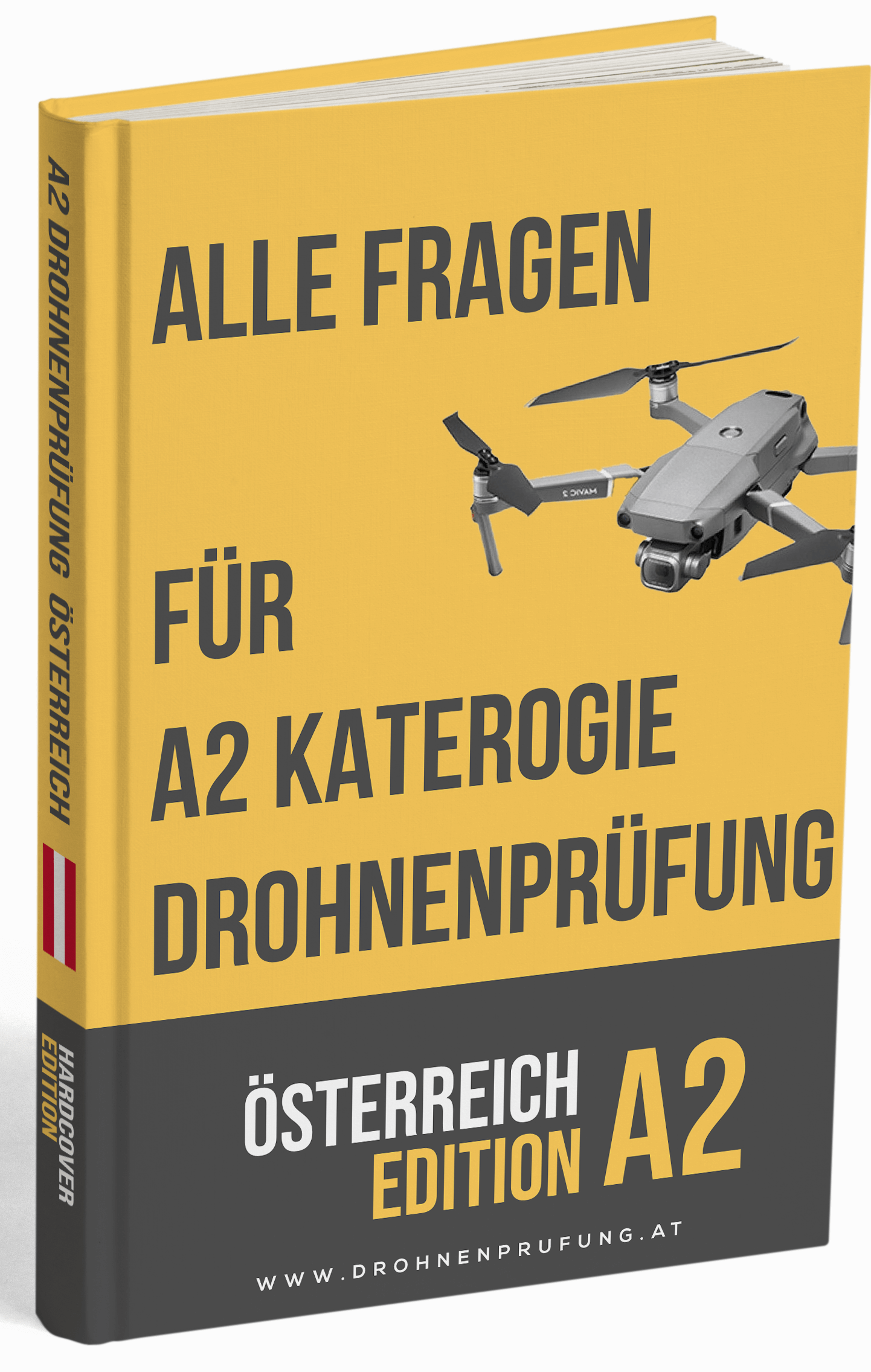 Österreich Alle Fragen A2 Kategorie Drohnenprüfung mit Drohne; Lernhilfe für Drohnen, Drohnenführerschein Österreich , A1/A3 Prüfung Österreich .